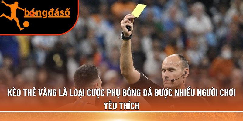 Kèo thẻ vàng 